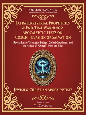 cover image of Extraterrestrial Prophecies & End‐Time Warnings